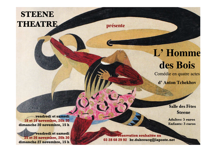 L'Homme des Bois d'Anton Tchekhov par Steene Théâtre