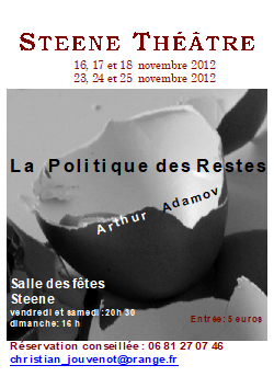 La Politique des Restes d'Arthur Adamov par Steene Théâtre