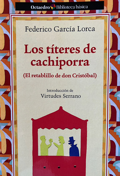Los titeres de cachiporra / Federico Garcia Lorca